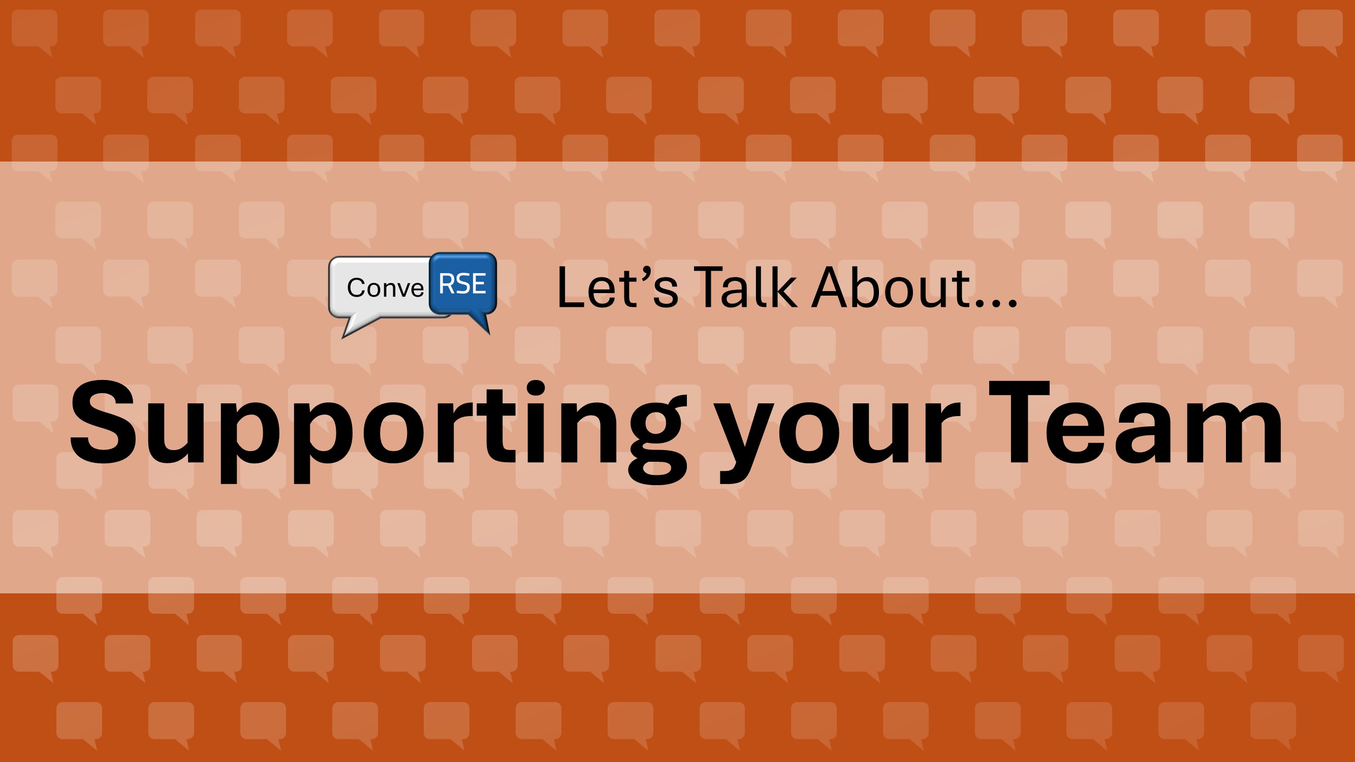 Let's talk about Supporting your Team